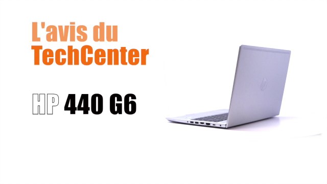 En direct du TechCenter Céleris le nouveau HP ProBook 440 G6