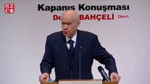 Bahçeli: Bunlar gitsinler CHP ile birlikte kendilerini Kanal İstanbul’a atsınlar