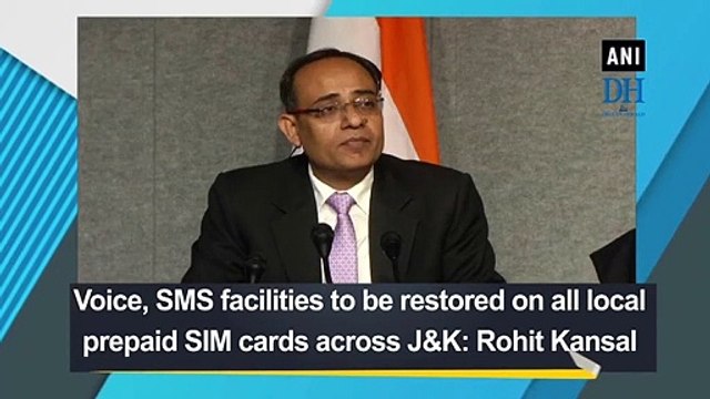 Voice, SMS facilities to be restored on all local prepaid SIM cards across J&K: Rohit Kansal