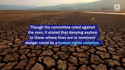 Climate Refugees Cannot Be Sent Home, Rules UN