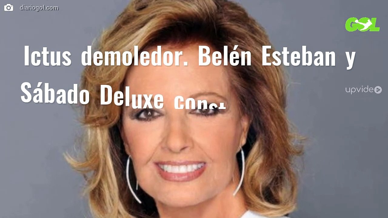 Ictus demoledor. Belén Esteban y Sábado Deluxe consternados. Y se acaba de saber