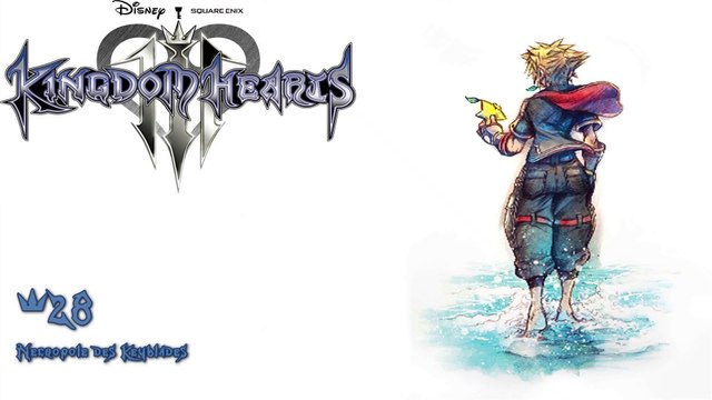 Kingdom Hearts 3 (28-34) - Nécropole des Keyblades