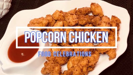 Popcorn chicken - KFC Style | Food Celebrations