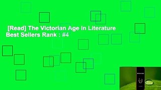 [Read] The Victorian Age in Literature  Best Sellers Rank : #4