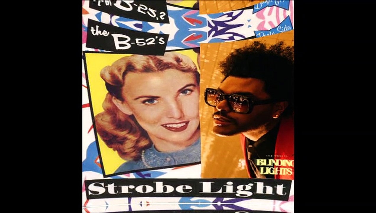 Weeknd vs B-52's - Blinding strobe lights (Bastard Batucada Ceganduzes Mashup)