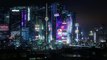 Cyberpunk 2077 Trailer Cinematic E3 2019