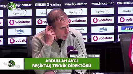 Abdullah Avcı: "Beşiktaş taraftarı tutkusunu net şekilde belli ediyor"