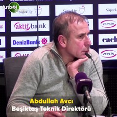 Abdullah Avcı: "Beşiktaş taraftarı olumlu ve olumsuz iki duyguyu da bana yaşattı"