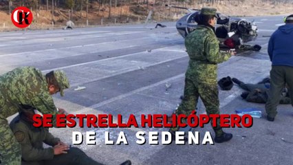 Se estrella helicóptero de la Sedena