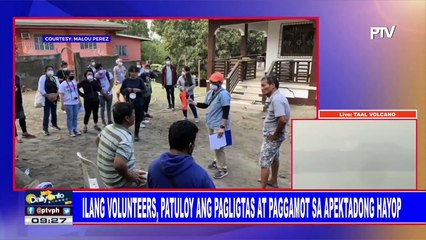 Ilang volunteers, patuloy ang pagligtas sa at paggamot sa apektadong hayop #TaalAlert #LagingHanda