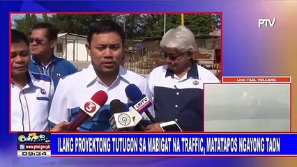 Ilang proyektong tutugon sa mabigat na traffic, matatapos ngayong taon