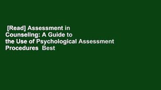 [Read] Assessment in Counseling: A Guide to the Use of Psychological Assessment Procedures  Best