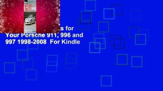 [Read] 101 Projects for Your Porsche 911, 996 and 997 1998-2008  For Kindle