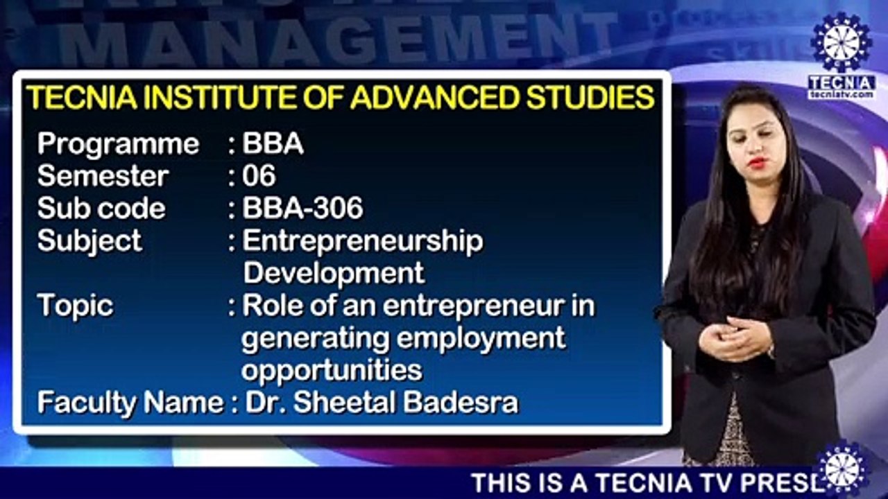 BBA ||Dr. Sheetal Badesra || Role of an Entrepreneur in Generating Employment Opportunities || TIAS || TECNIA TV