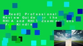 [Read] Professional Review Guide for the RHIA and RHIT Examinations  For Kindle