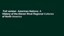 Full version  American Nations: A History of the Eleven Rival Regional Cultures of North America
