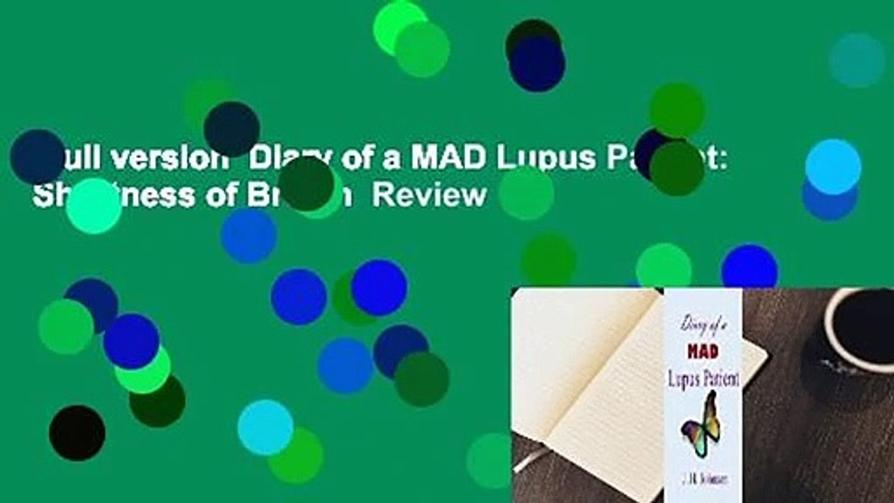 Full version Diary of a MAD Lupus Patient Shortness of Breath Review video Dailymotion