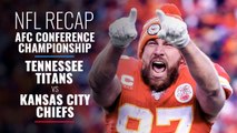 AFC Conference Championship:  Tennessee Titans vs Kansas City Chiefs