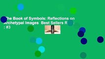 The Book of Symbols: Reflections on Archetypal Images  Best Sellers Rank : #3