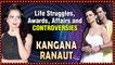 Kangana Ranaut Life Story | Affair With Hrithik, Fight With Ranbir Kapoor, Alia Bhatt & Karan Johar