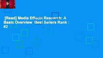 [Read] Media Effects Research: A Basic Overview  Best Sellers Rank : #2