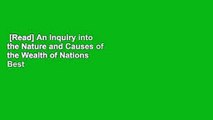 [Read] An Inquiry into the Nature and Causes of the Wealth of Nations  Best Sellers Rank : #2