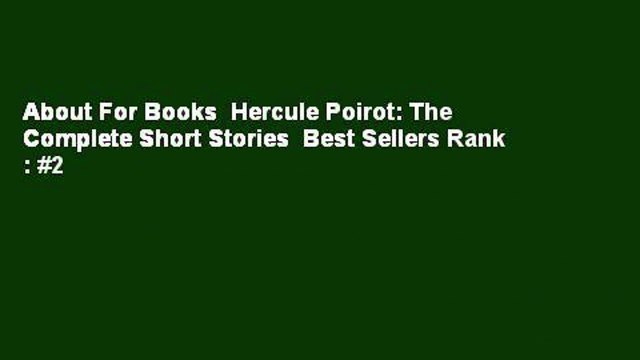 About For Books Hercule Poirot: The Complete Short Stories Best Sellers Rank : #2
