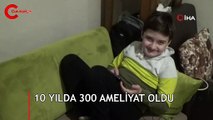 10 yılda 300 ameliyat oldu