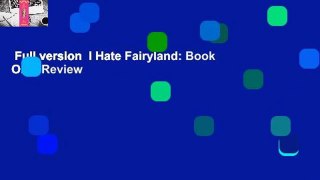 Full version  I Hate Fairyland: Book One  Review