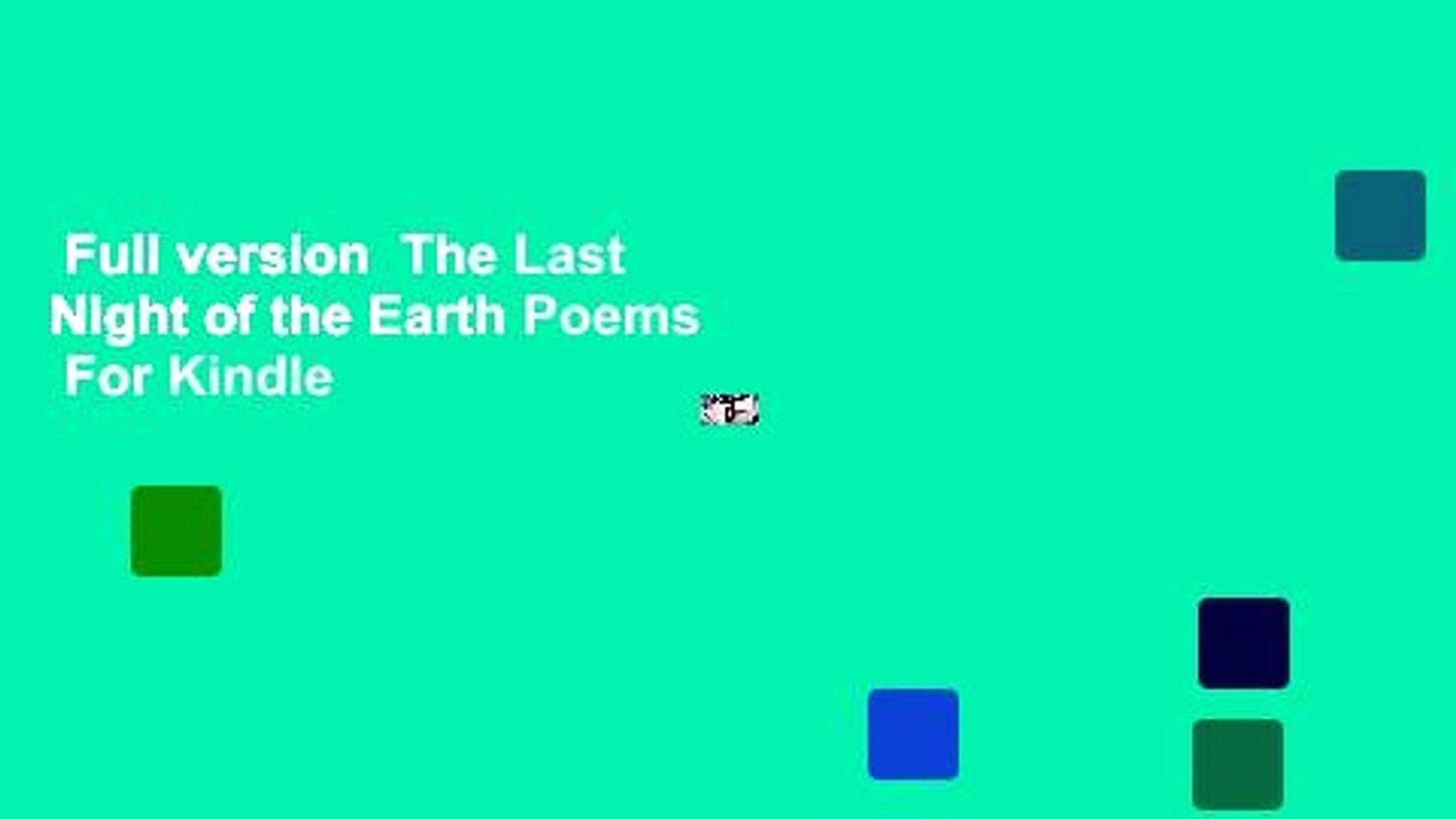 Full Version The Last Night Of The Earth Poems For Kindle Video Dailymotion