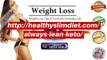 Always Lean Keto Pills Reviews Natural