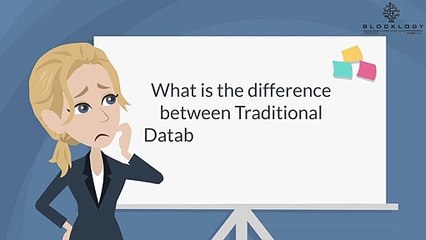 Blocklogy - Database vs. Blockchain