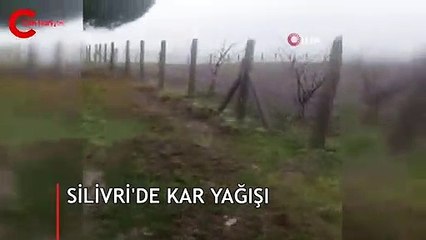 Silivri'de kar yağışı başladı