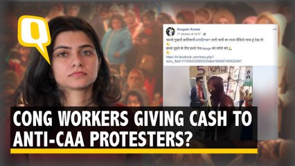 Cong Workers Giving Cash to Anti-CAA Protesters? No, Video’s Old | The Quint
