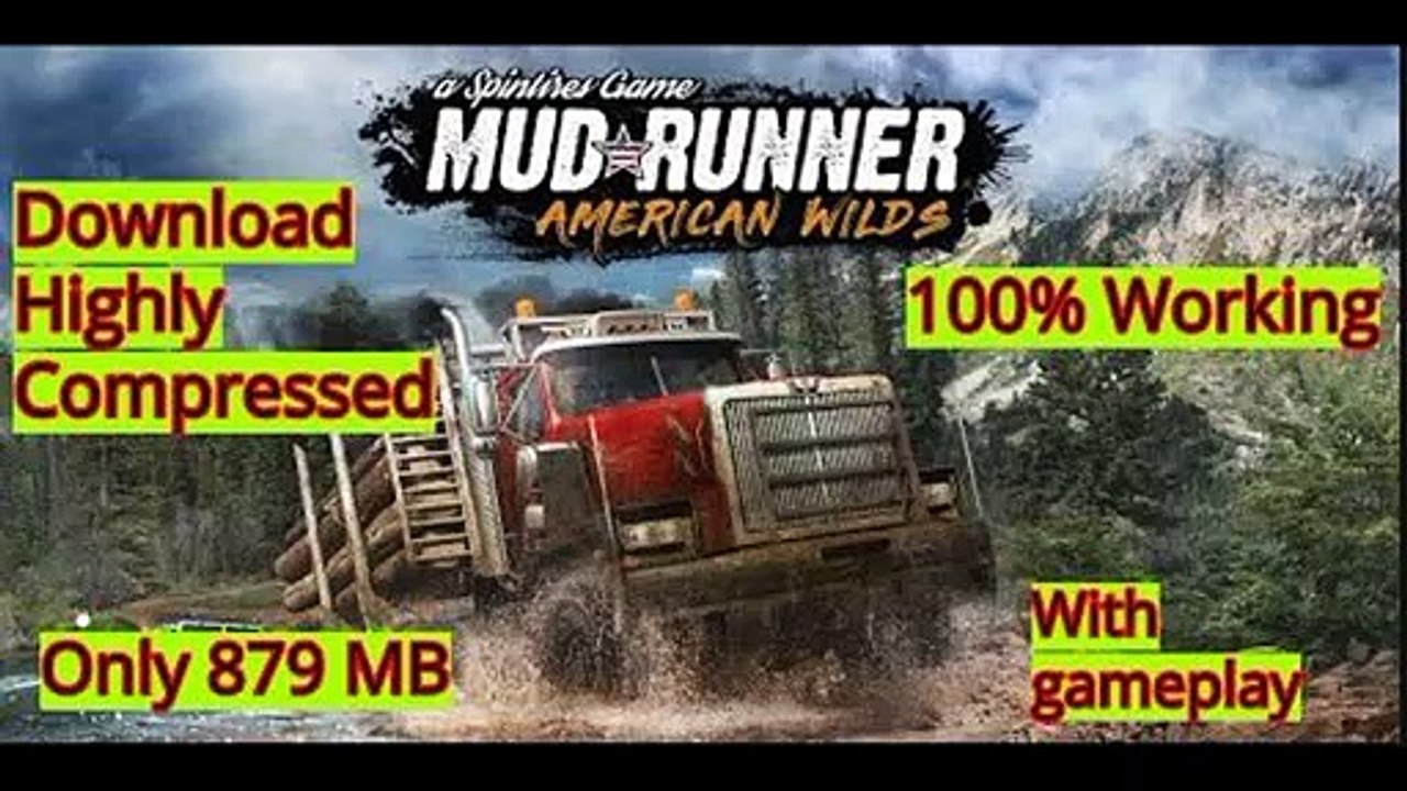 SPINTIRES: MUDRUNNER Download Highly Compressed (879 MB)||100% Working With Proof