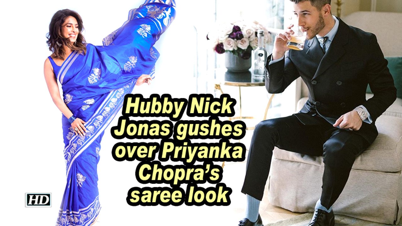 Hubby Nick Jonas gushes over Priyanka Chopra's saree look
