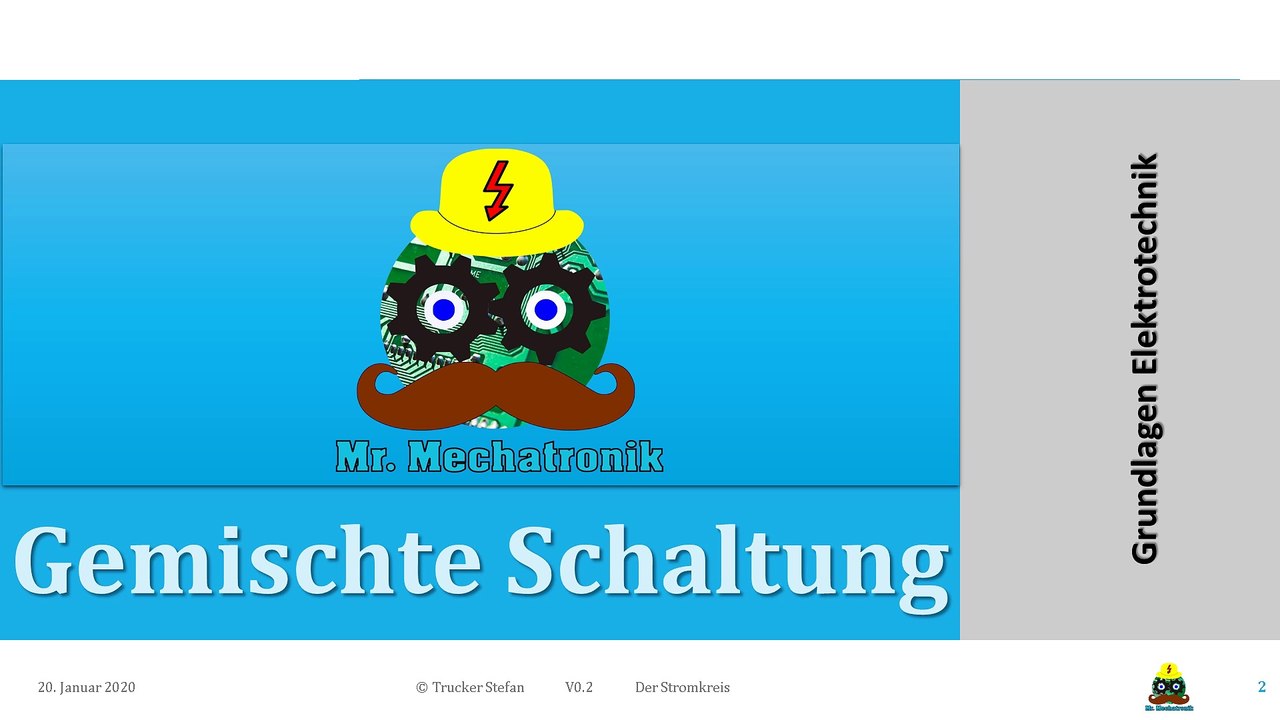 Mr. Mechatronik - Gemischte Schaltung V0.2