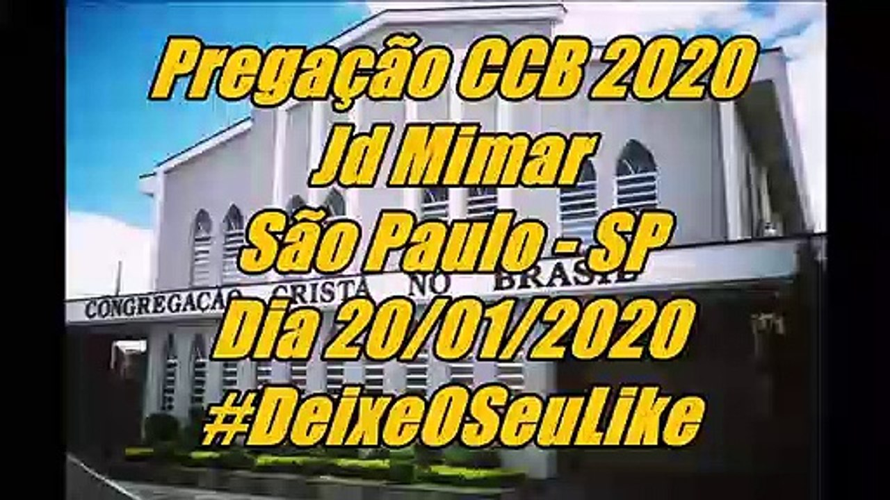 Pregação CCB 2020 São Mateus Cap 15 Vers 29  dia 20/01/2020 - Jd Mimar - São Paulo - SP