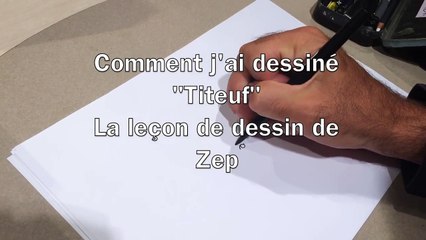 Zep : Comment j'ai dessine Titeuf_