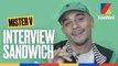 Mister V - Interview Sandwich