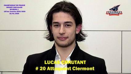 Hockey sur glace Interview Lucas Chautant # 20 Attaquant Clermont, le 18/01/2020 (D1 - J18 Clermont_VS_Cholet)