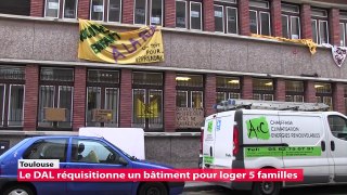Toulouse :le DAL réquisitionne un bâtiment pour loger 5 familles