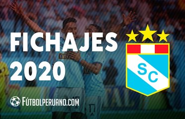 SPORTING CRISTAL: FICHAJES 2020 PARA LA LIGA 1