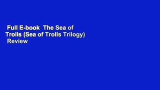 Full E-book  The Sea of Trolls (Sea of Trolls Trilogy)  Review