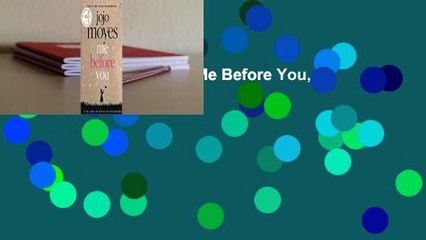 [Read] Me Before You (Me Before You, #1) Complete