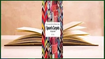 [Read] Spoon's Carpets: An Appreciation Complete