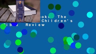 About For Books  The Illustrated Children's Bible  Review