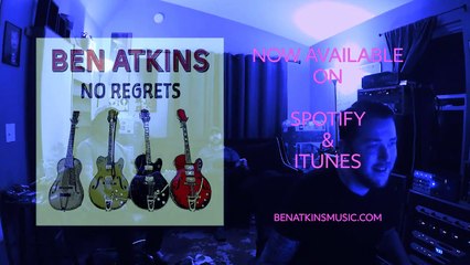 Ben Atkins - No Regrets