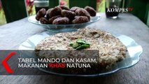 Tabel Mando dan Kasam, Makanan Tradisional Khas Natuna