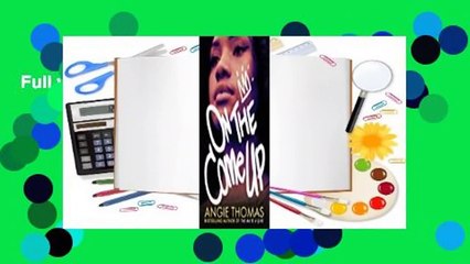 Full version  On the Come Up Complete